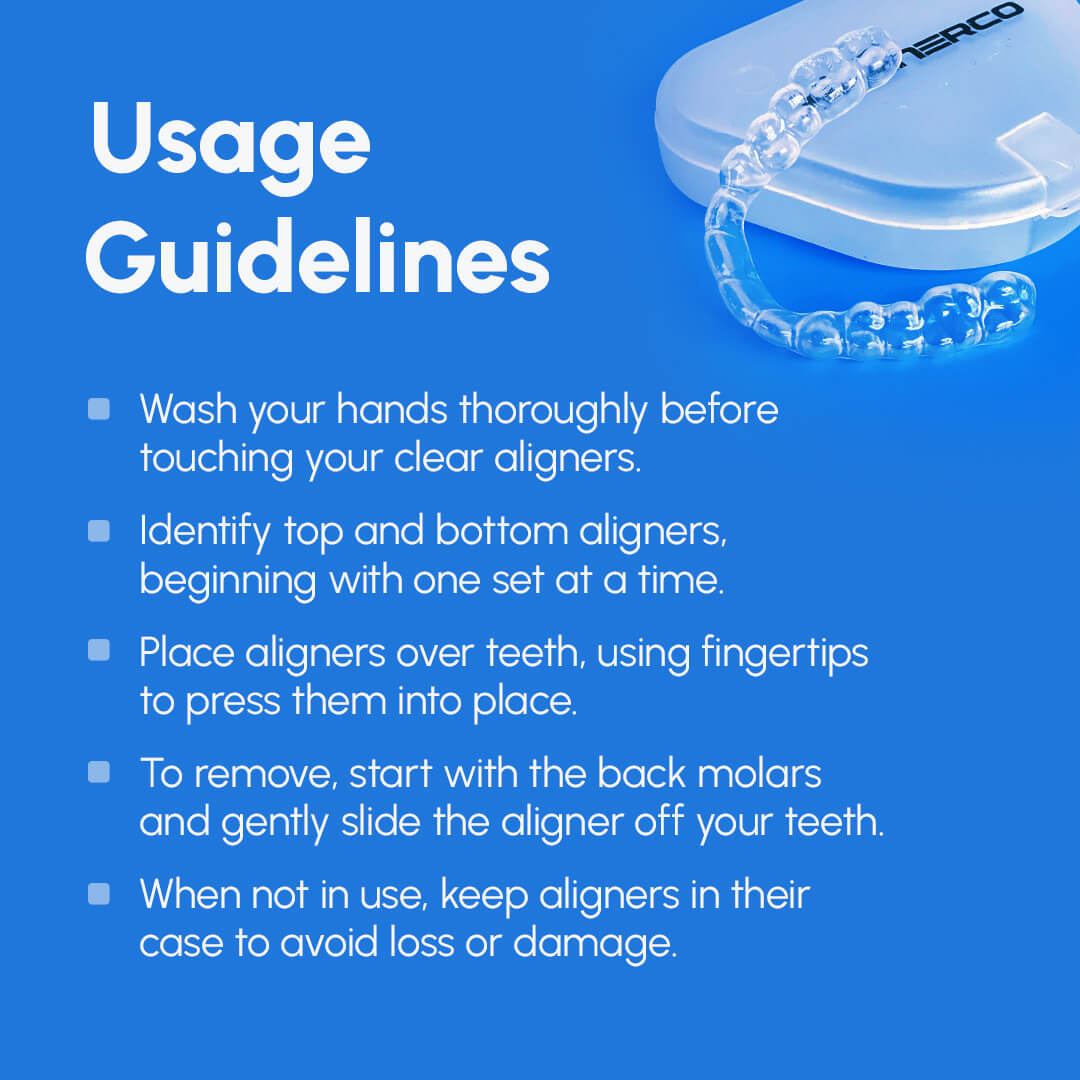 Instructions for wearing and removing clear dental aligners